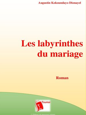 cover image of Les Labyrinthes Du Mariage